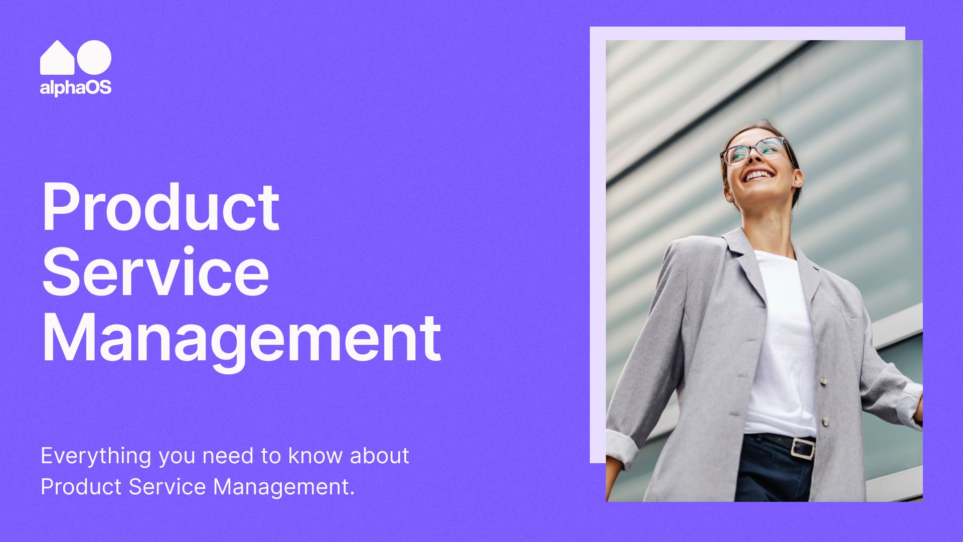 Product Service Management: Complete Guide [2024 Definition & Examples]